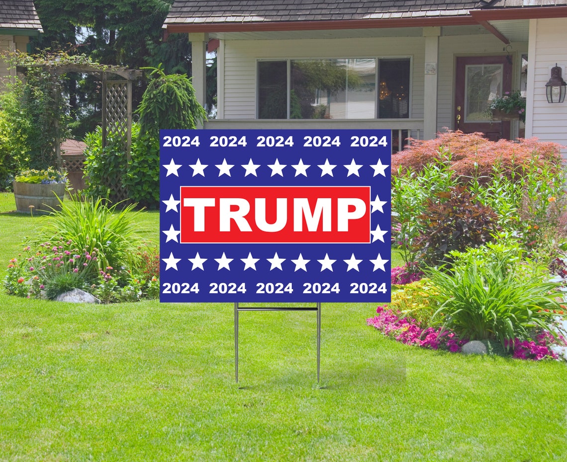 Trump 2024 Yard Sign With Stars single or Doublesided Comes Etsy