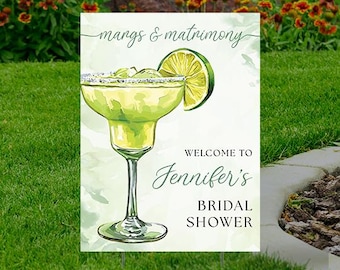 Bridal Shower Margs & Matrimony Yard Sign or interior sign Comes with H-Stake  24x18, printed on coroplast, Personalize, Margaritas