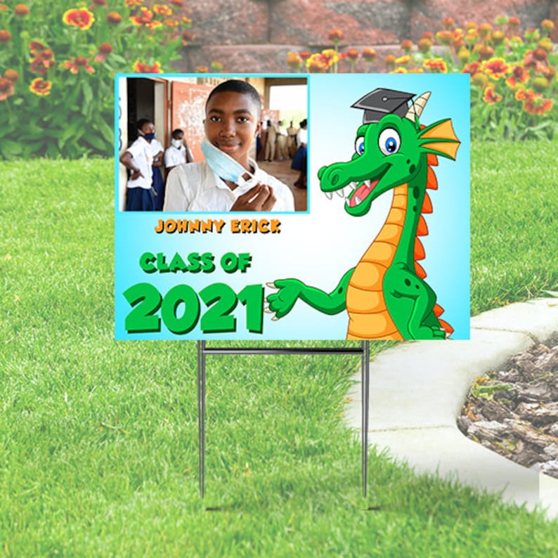 School Mascot Dragon Cartoon Graduation Yard Sign Customize with Picture /& Name Comes with H-Stake 24x18 printed on coroplast Green