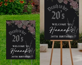 Welcome Birthday Sign,  Death to Her   24x18 or 24x32 for an easel, printed on coroplast, Personalize