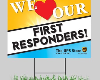 First Responders We Love Our Responders Yard Sign  24x18 - Includes H-Stake
