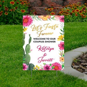 Let's Fiesta Forever Couple Shower yard sign  Comes with H-Stake  24x18, printed on coroplast, Personalize, cactus theme