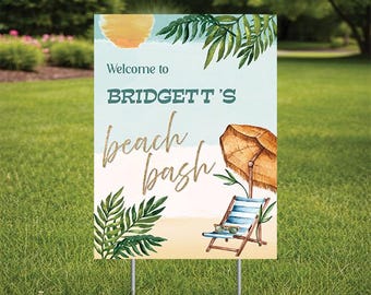 Welcome to Beach Bash  Yard Sign  comes with H-Stake  24x18,   coroplast. Personalize,