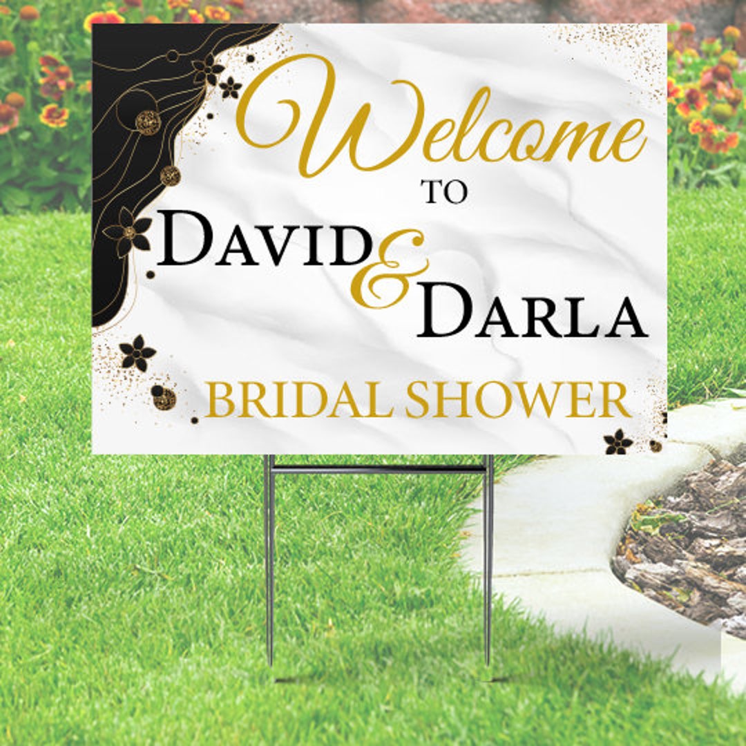 Bridal Shower Yard Sign Black & Gold single or Doublesided Comes With Hstake 24x18, Printed on