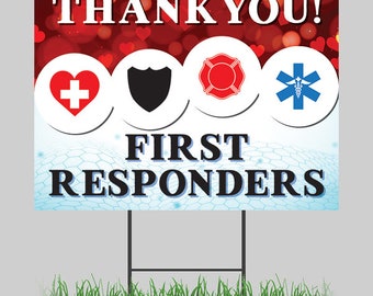 First Responders Thank You Yard Sign  24x18 - Includes H-Stake