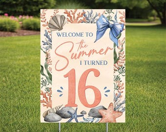 The Summer I turned Welcome  Birthday   Yard Sign comes with H-Stake  24x18, printed on coroplast -Personalized, Colorful, Beach theme