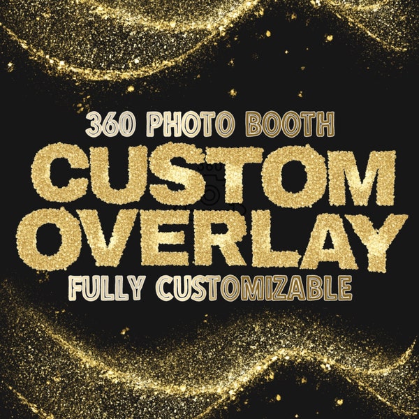 Custom Overlay for 360 Photo Booth,Personalized Layout for 360 Spinner,Touchpix,Revospin, Party Boomerangs Template,Custom Overlay,360Photo