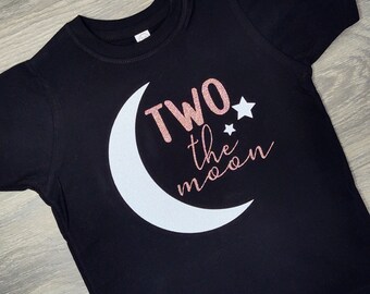 Two the Moon Birthday Shirt, Girls 2nd Birthday Shirt, Two the Moon Glitter Birthday Shirt, Kids Two the Moon Birthday Shirt