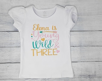 Young Wild and Three Shirt, Girls 3rd Birthday, 3 year old Birthday Shirt, Three Birthday Party Shirt, Kids Birthday, Personalized Bday