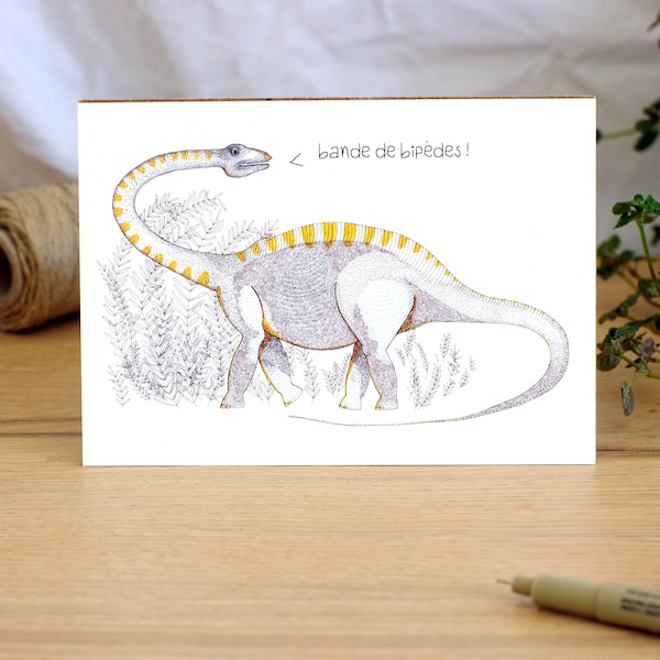 Carte Diplodocus - Blague de dinosaure aux humains : "Salut les bipèdes !" - Humoristique - Animaux - Animal - Enfant - Humour - Lyon France