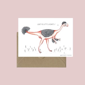 Gigantoraptor Dinosaur Card - "Ciao piccoli polli" Illustrazione fatta a Lione impressione Francia - umorismo, divertente