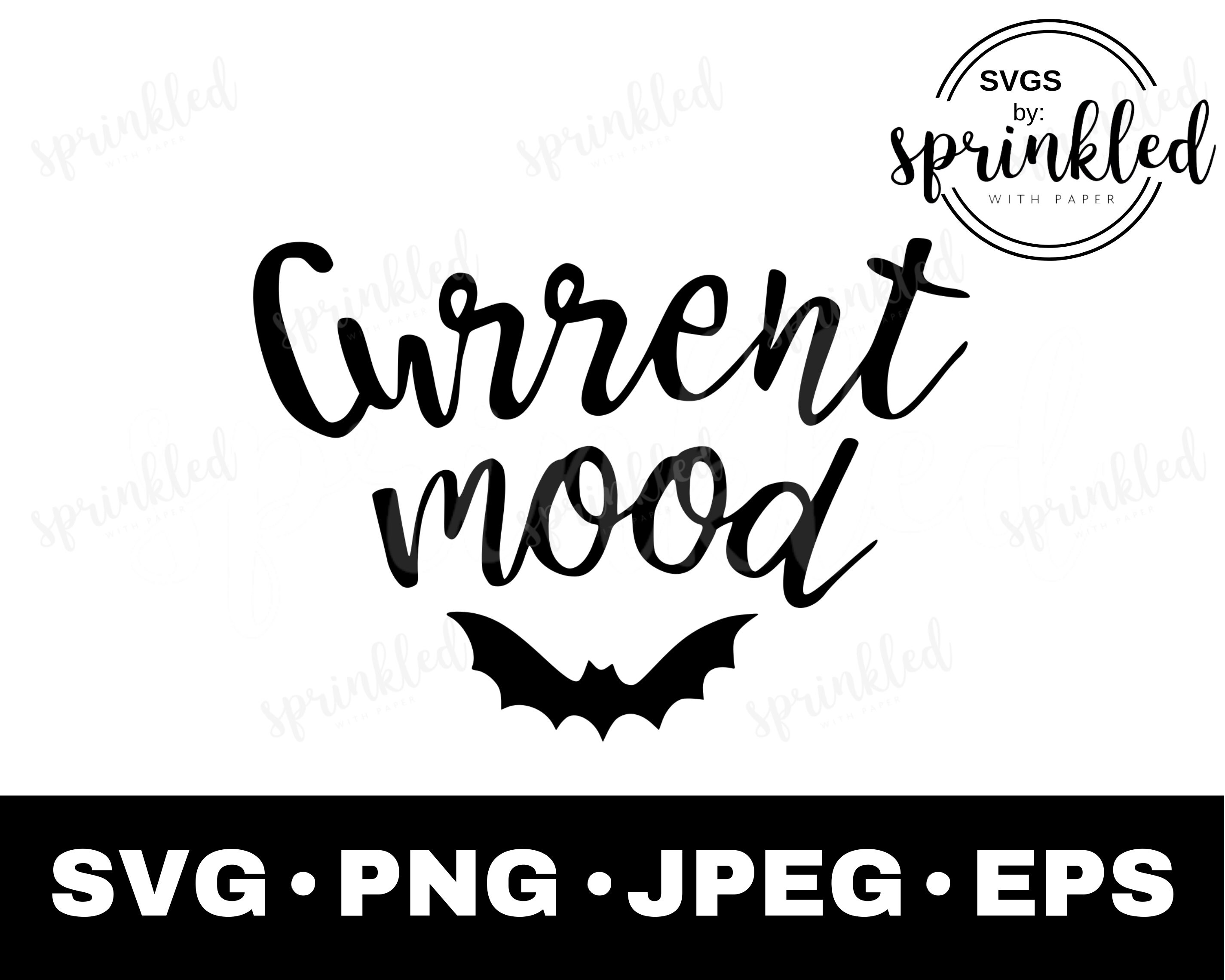 Download Current Mood Halloween Svg Current Mood Svg Commercial Use Etsy