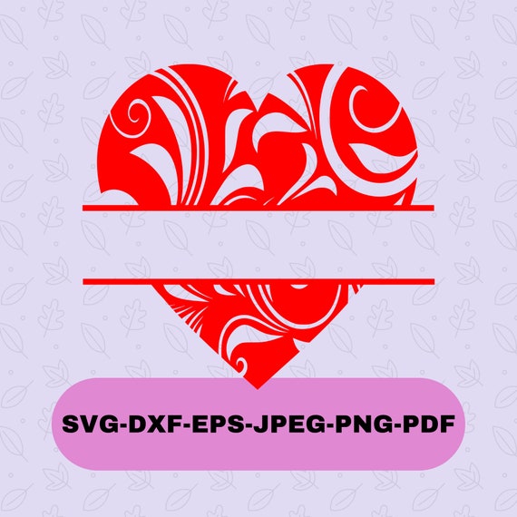 Download Split Floral Heart Monogram Svg Cutting File Split Heart Etsy