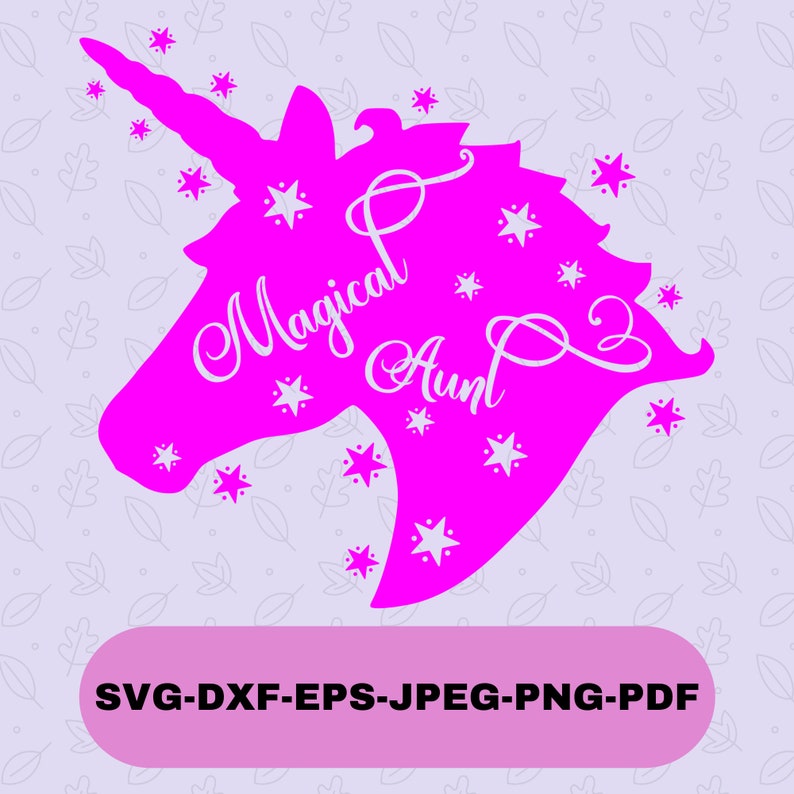 Free Free Unicorn Aunt Svg 232 SVG PNG EPS DXF File
