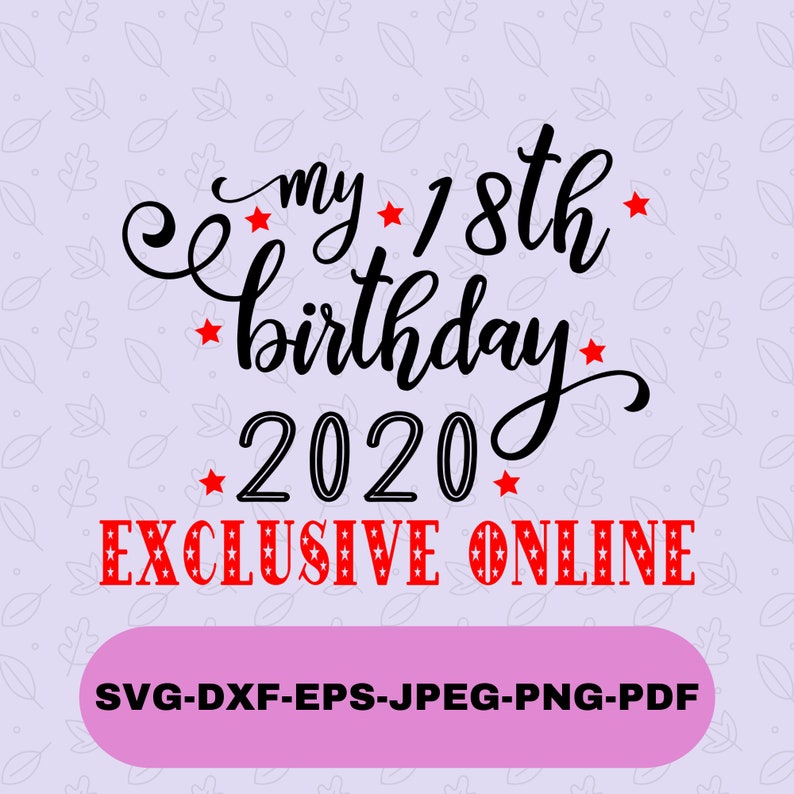 Download My 18th Birthday Svg 2020 Svg Quarantine Birthday Svg | Etsy
