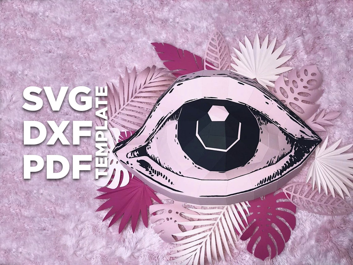 Eye Papercraft SVG DXF Pdf 3D DIY low poly paper crafts decor Etsy