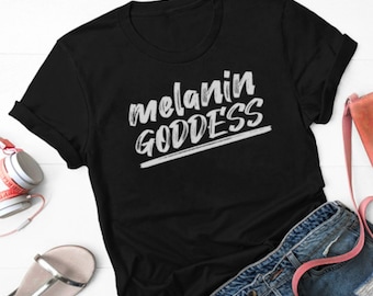 Melanin Goddess T-Shirt – Black Queen, Afrocentric Shirt, Black Girl Magic, Empowerment Tee, Melanin Queen, Short-Sleeve Unisex T-Shirt