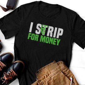 I Strip for Money T-Shirt – Funny Electrician Design, Electrical Humor Shirt, Electrician Gift, Short-Sleeve Unisex T-Shirt