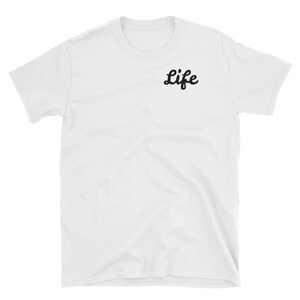 Life Quote Inspirational Shirt - Motivational Tee, Positive Vibes, Mindfulness, Uplifting Self-Love and Wellness Gift, Unisex Shirt, Hoodie
