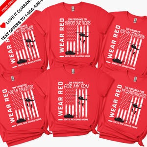 Könnte beinhalten: Rote T-Shirts mit patriotischen Designs. Jedes Shirt zeigt eine amerikanische Flagge mit einem Hubschrauber und einer Panzersilhouette. Der Text enthält "I Wear Red" und Sätze wie "On Fridays for my Brother" und "Until He Comes Home."