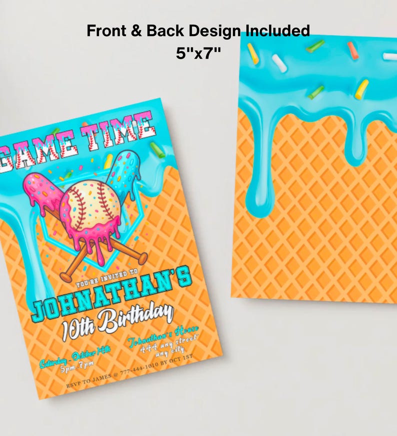 May include: Baseball-themed birthday party invitations with a front and back design. The invitations feature a baseball and crossed bats with a dripping ice cream design. The text reads "GAME TIME" and "JOHNATHAN'S 10th Birthday". The invitations are 5"x7".