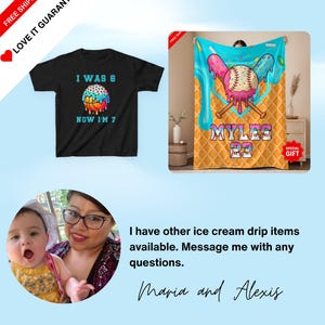 May include: Black t-shirt with "I WAS 6 NOW I'M 7" text and a colorful basketball design. A turquoise and pink ice cream-themed blanket with a baseball and the name "MYLES" and the number "23".