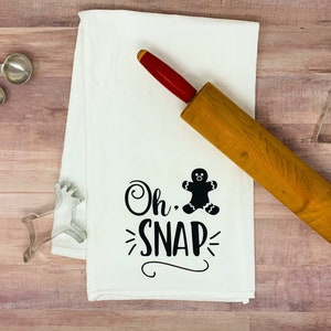 Oh, Snap Gingerbread Christmas Farmhouse Flour Sack Towel