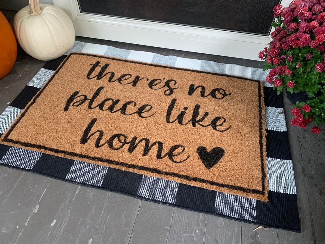 There’s No Place Like Home Outdoor Coir Door Mat