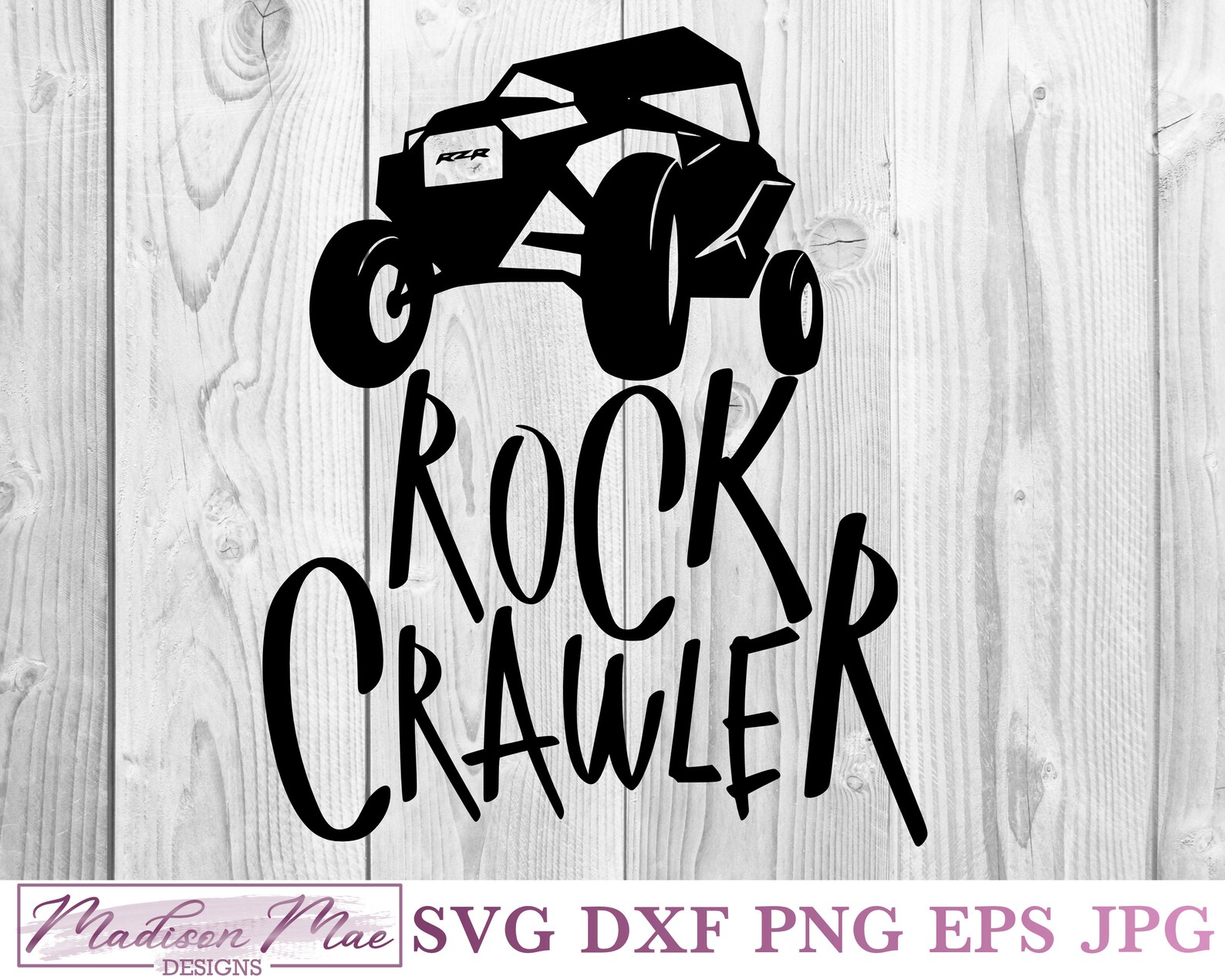 Rock Crawler RZR Off-roading SVG Digital Cut File T-shirt Design for ...