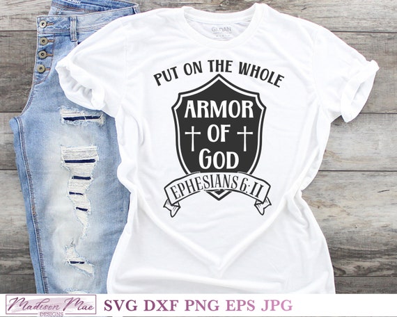 Armor of God, Christian Bible Quote SVG for Cricut, Silhouette and Scan N Cut