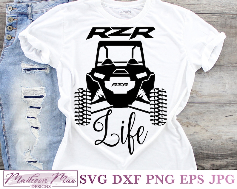 Download RZR Life Off-roading SVG T-shirt Design for Cricut ...