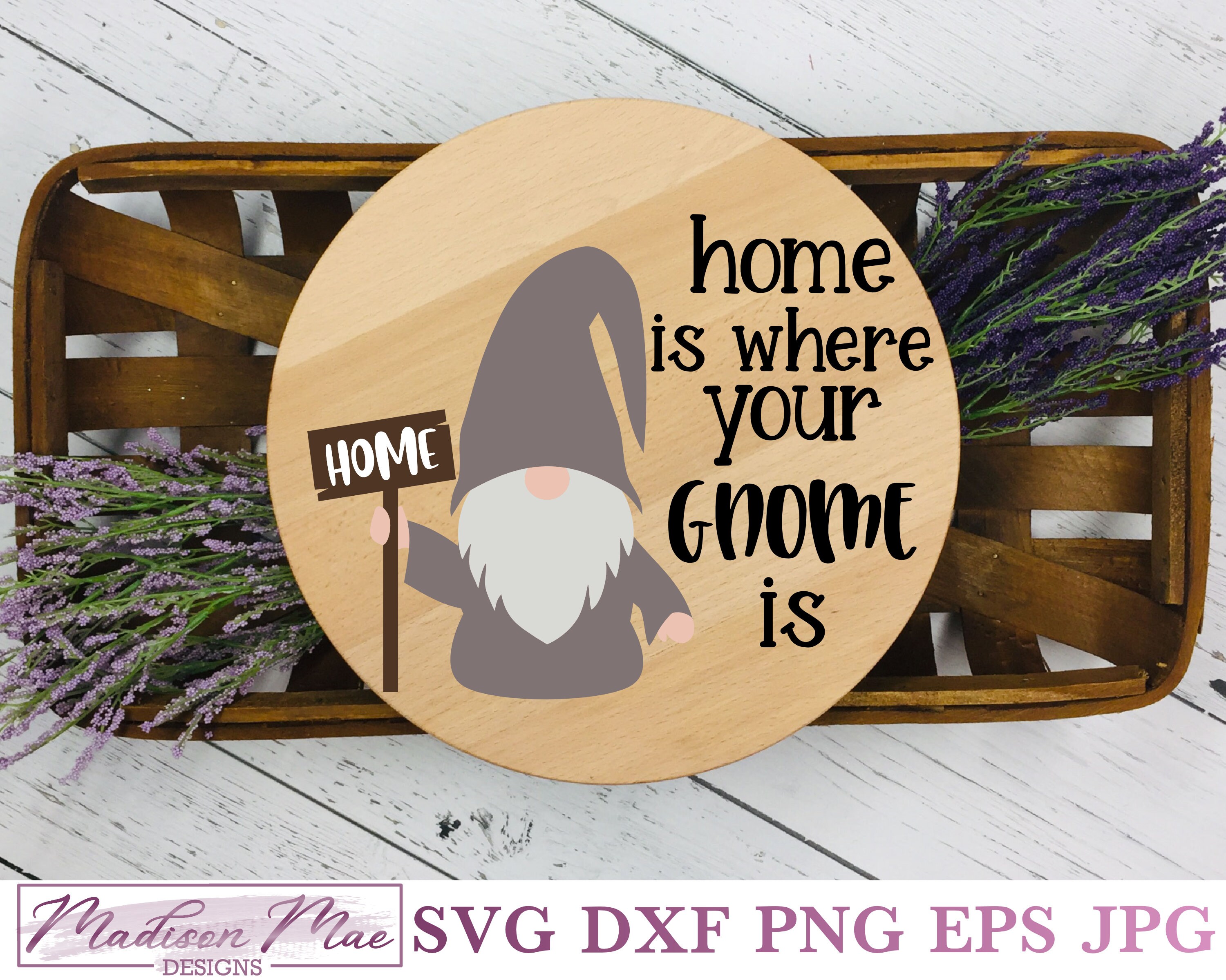 Home Is Where Your Gnome Is Digital Cut File for Cricut Brother Scan n Cut Silhouette Cameo With Commercial Use. Gnome SVG