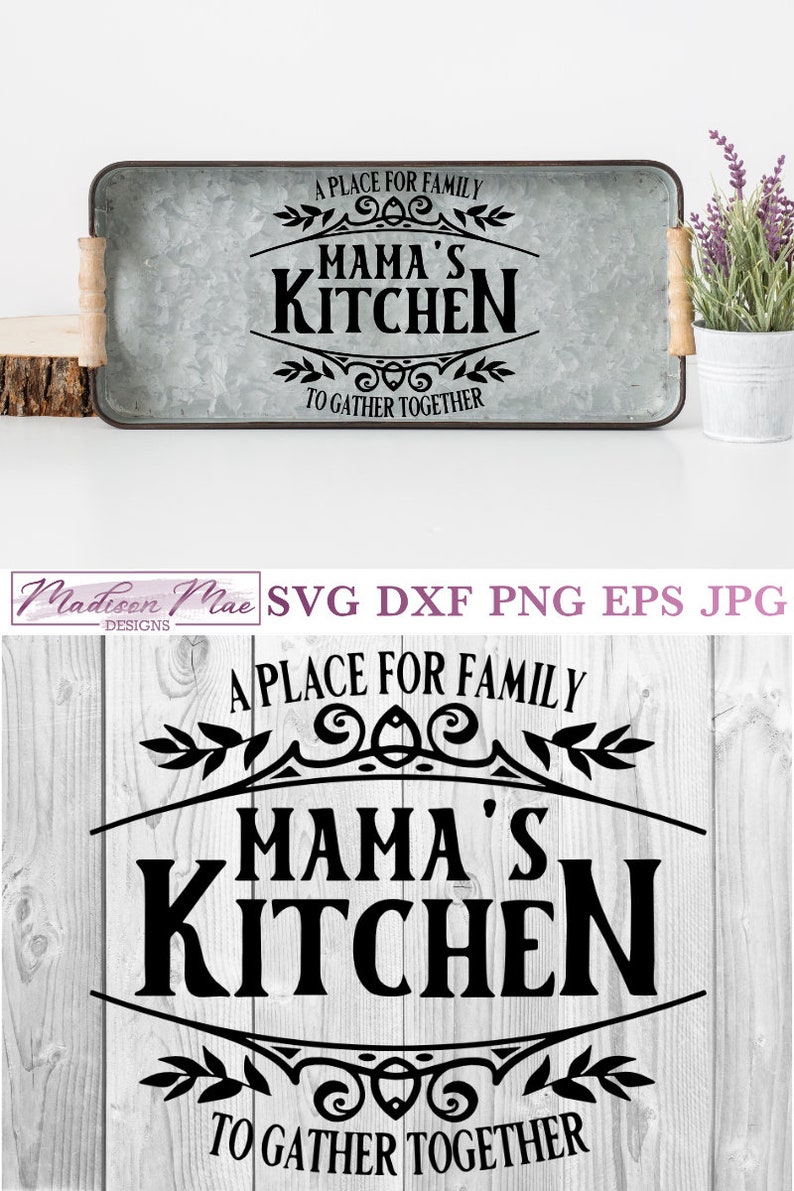 Download Kitchen SVG Mama's Kitchen A Place For Family To Gather | Etsy