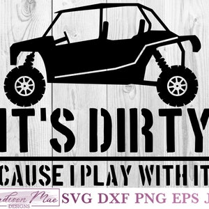 It's Dirty Cause I Play With It RZR SVG Digital Cut File - Etsy