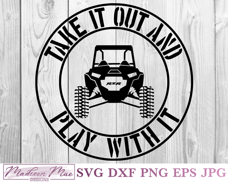 Download Take It Out And Play With It RZR SVG Digital Cut File T ...