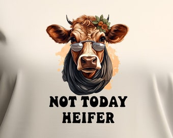Funny Highland Cow Clipart, Not today Heifer PNG, Highland Cow with Sunglasses T-shir Sublimation Clipart