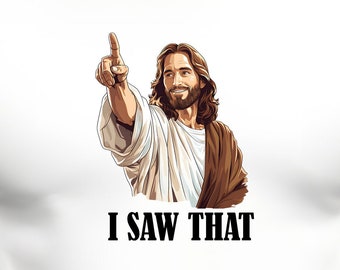 May include: White t-shirt with a graphic of Jesus pointing and the text "I saw that".
