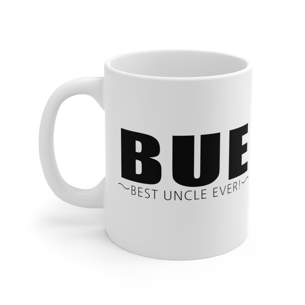 BUE - Best Uncle Ever! - Mug