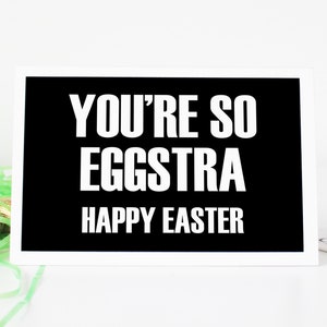 Tarjeta de Pascua divertida imprimible. Eres tan Eggstra. Tarjeta de Pascua Feliz, Tarjeta divertida, Tarjeta de felicitación de descarga instantánea, Tarjeta en blanco, Tarjetas descargables