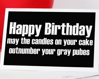 Printable Funny Birthday Card. Your Gray Pubes. Happy Birthday Card, Instant Download Greeting Card, Blank Card, Downloadable Cards, PDF