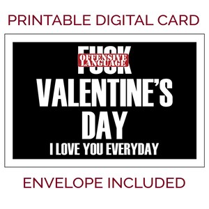 Funny Valentine&#39;s Day Card: Offensive Language, Love You Everyday (Digital Download)