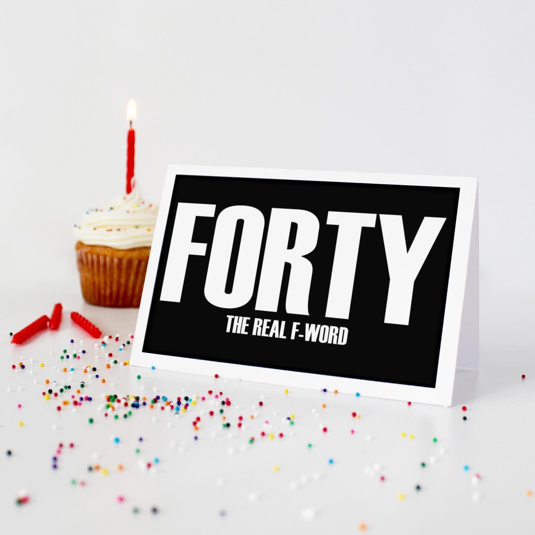 Funny Printable 40th Birthday Card. Fun Happy Birthday Card, Instant ...
