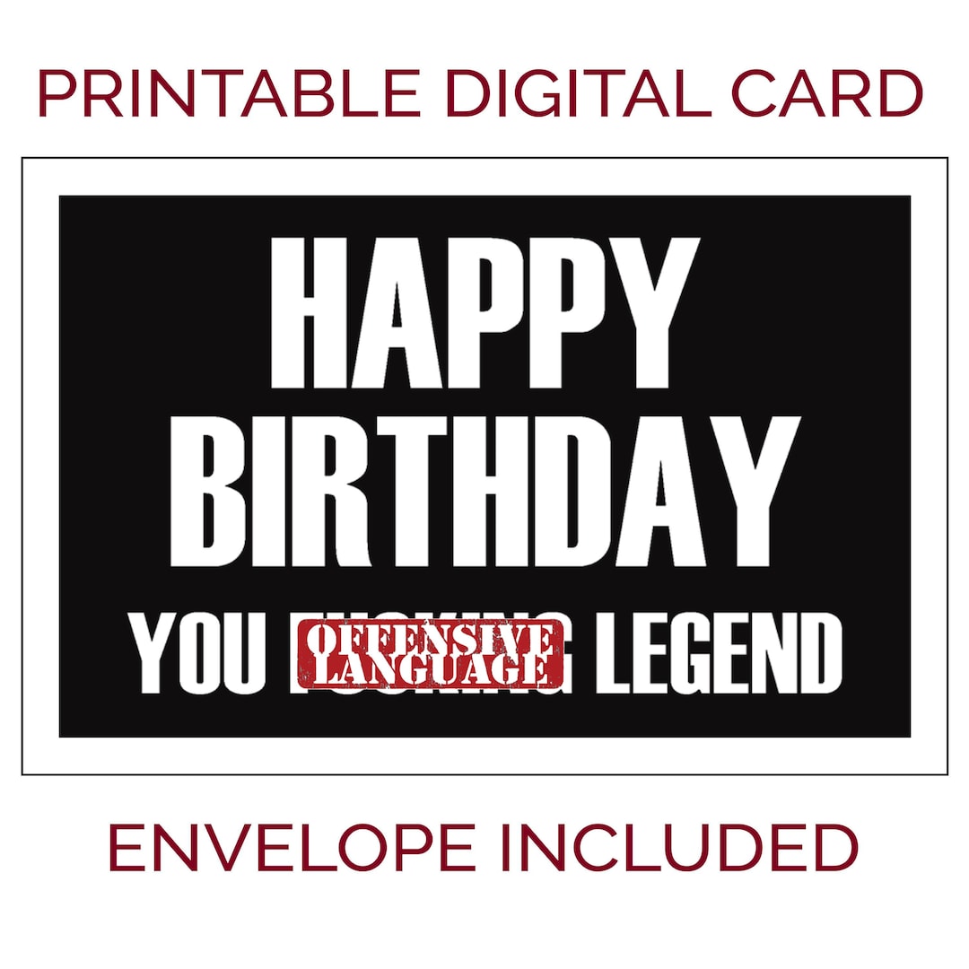 Printable Birthday Card for Husband. You Fucking Legend. Happy Birthday