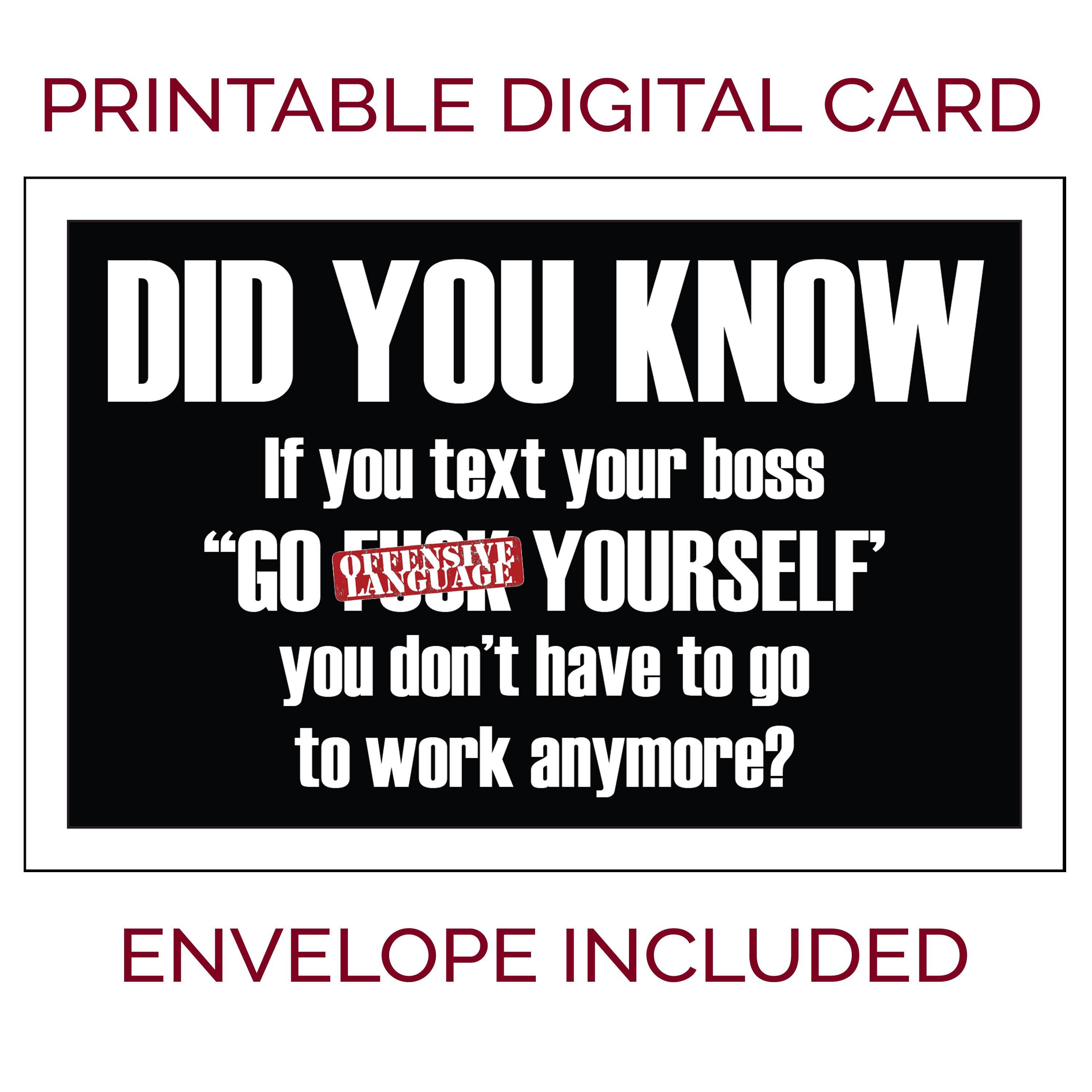 Did You Know If You Text Your Boss Go Fuck Yourself Etsy Did You Know If You Text Your Boss Go Fuck Yourself Etsy
