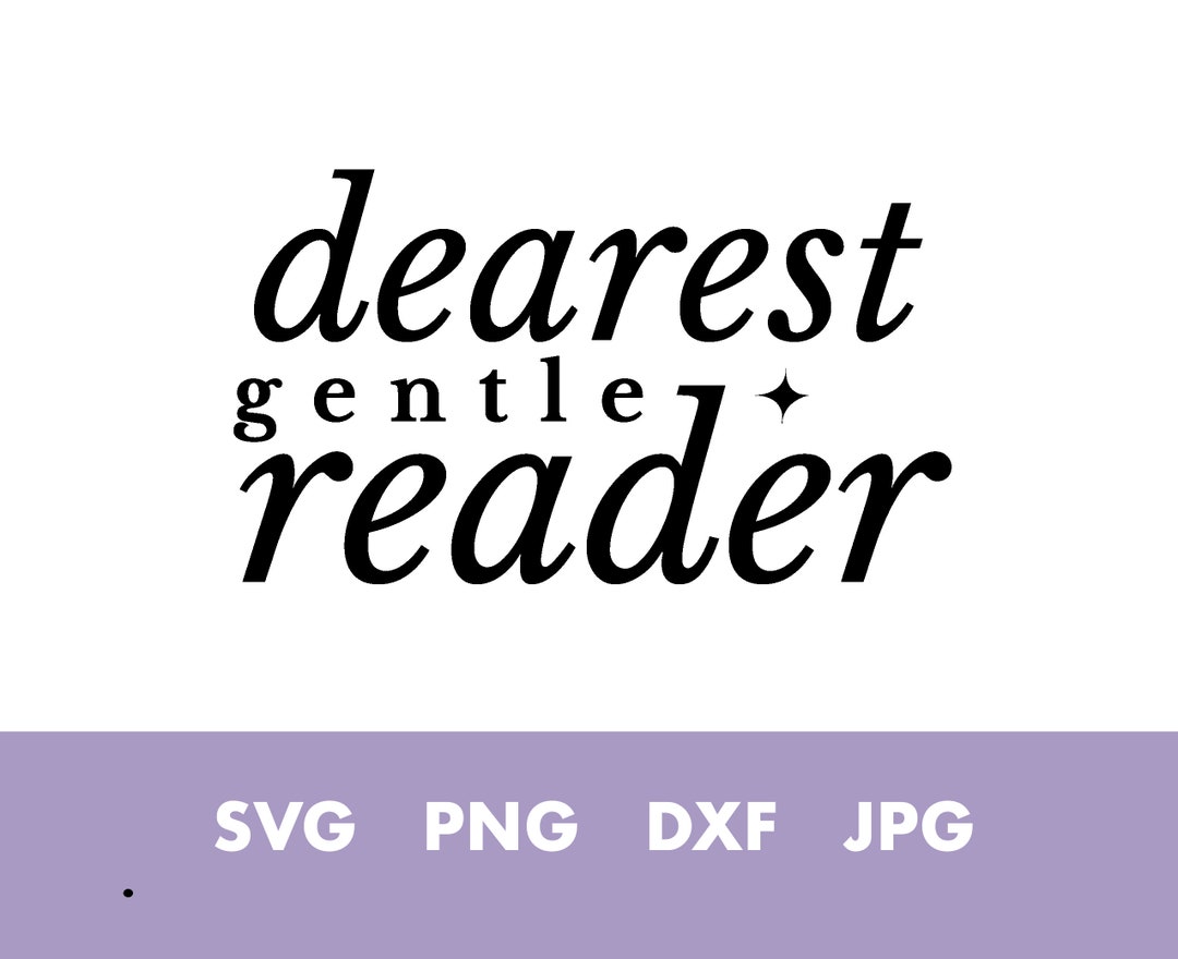 Bridgerton SVG, Dearest Gentle Reader Clipart, Lady Whistledown Digital ...