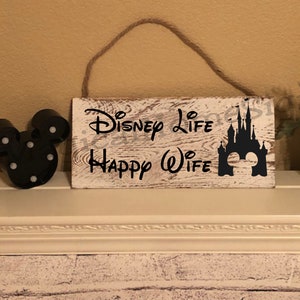 Disney Home Sign "Disney Life Happy Wife" Home Decor, Disney Home Decor, Disney Wall Hanging, Mickey Mouse Decor