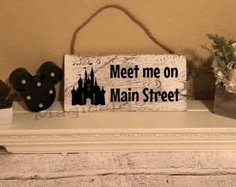 Disney Home Sign "Meet me on Main Street" Disney Castle, Home Decor, Disney Home Decor, Disney Wall Hanging, Mickey Mouse Decor