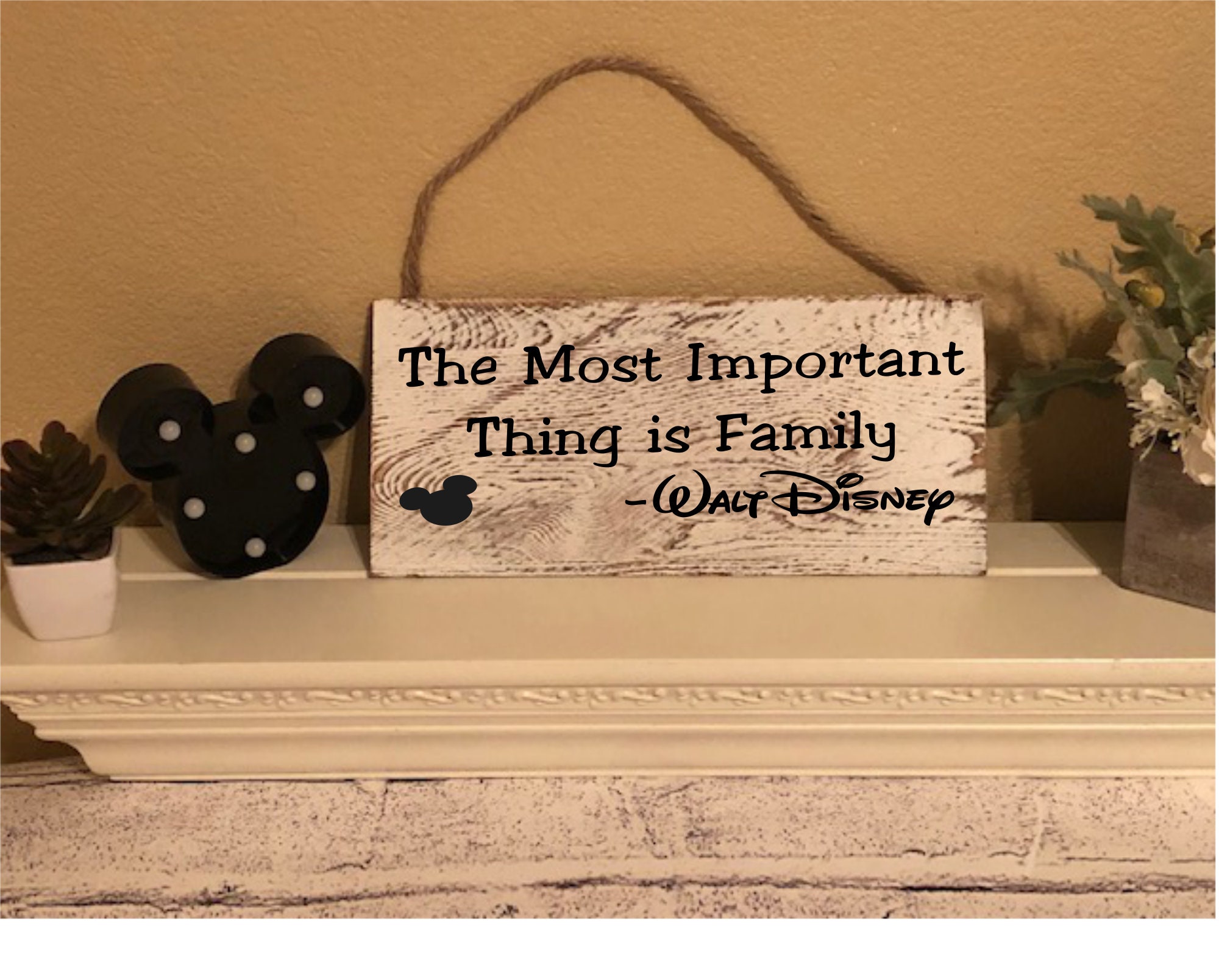 Disney Home Decor Sign The Most Important Thing Is Etsy