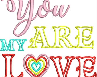 You Are My Love - Embroidery Design (Valentine) - 4 Sizes - Machine Embroidery Design, Embroidery Patterns - Instant Download