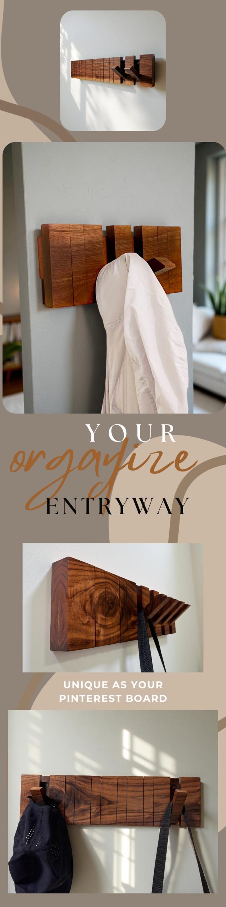 May include: Wooden entryway organizer with multiple hooks and a shelf. The dark brown wood has a natural grain pattern. The image includes the text "YOUR ORGANIZE ENTRYWAY" and "UNIQUE AS YOUR PINTEREST BOARD".